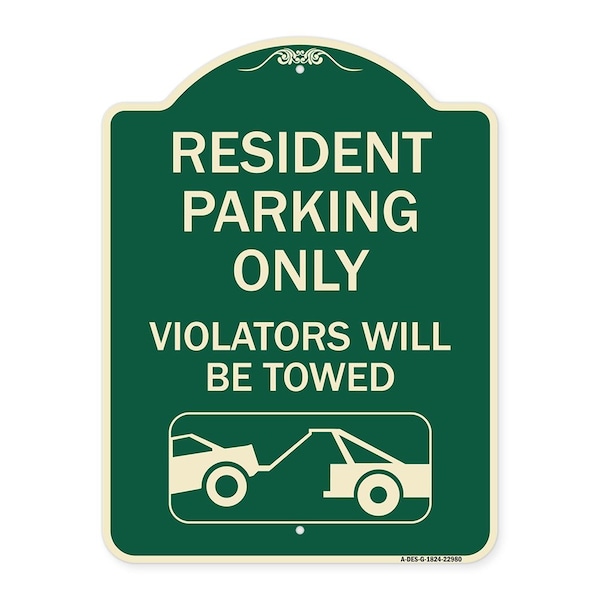 Signmission Resident Parking Violators Will Towed With Vehicle TowingAluminum Sign, 24" x 18", G-1824-22980 A-DES-G-1824-22980 - main